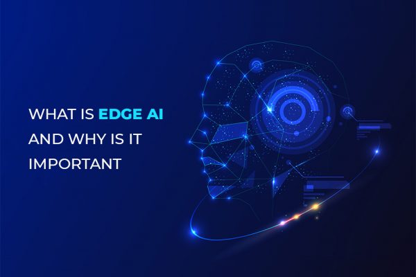 What is Edge AI and why is it important
