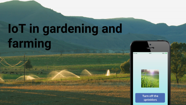 IoT in gardening and farming