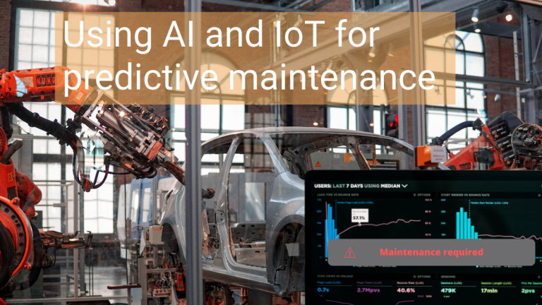 Using AI and IoT for predictive maintenance