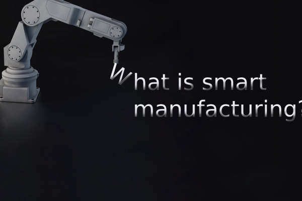 What is smart manufacturing?